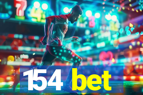 154 bet